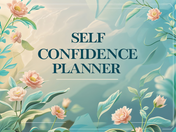 Self Confidence Planner
